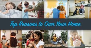 Top Reasons to Own Your Home